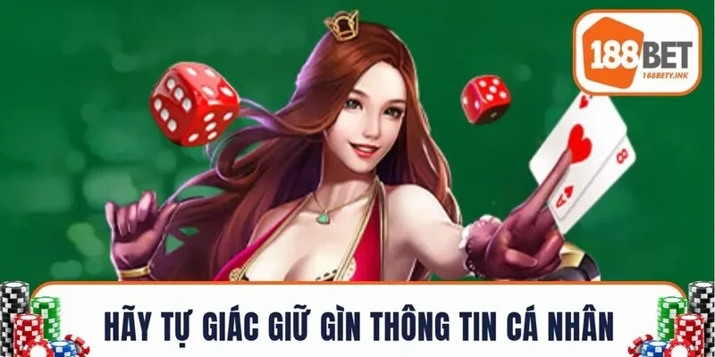 Hãy tự giác giữ gìn thông tin cá nhân