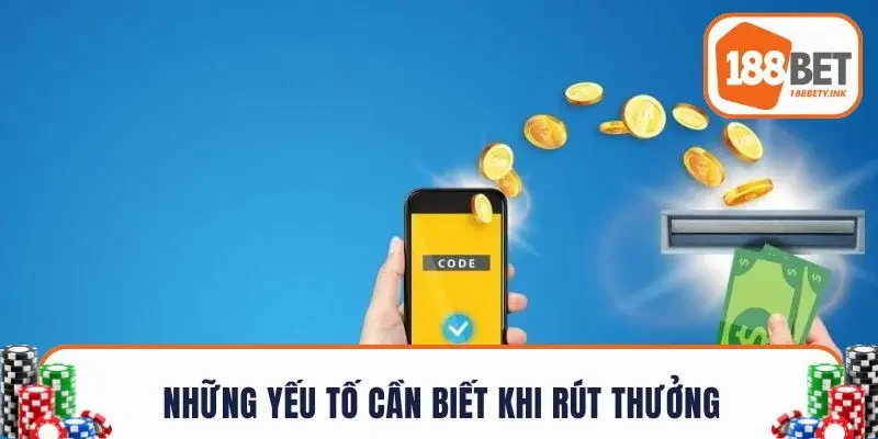 Những yếu tố cần biết khi rút thưởng
